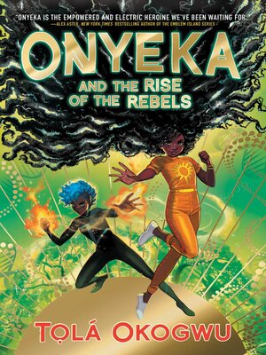cover image of Onyeka and the Rise of the Rebels